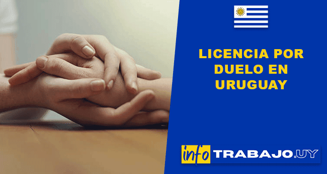 Licencia por duelo en Uruguay: todo lo que necesitás saber