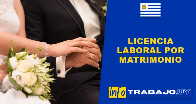 Licencia de matrimonio en Uruguay: todo lo que necesitás saber